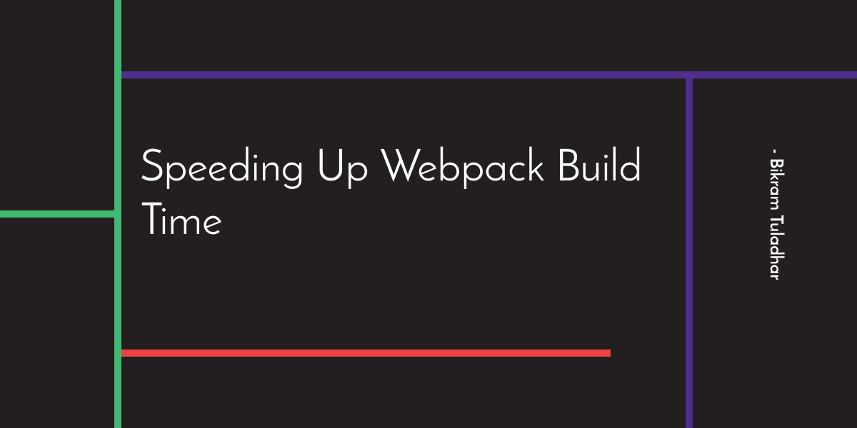 Webpack Speed